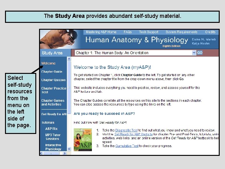 The Study Area provides abundant self-study material Select self-study resources from the menu on