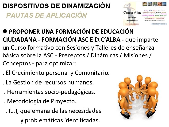 DISPOSITIVOS DE DINAMIZACIÓN PAUTAS DE APLICACIÓN PROPONER UNA FORMACIÓN DE EDUCACIÓN CIUDADANA - FORMACIÓN