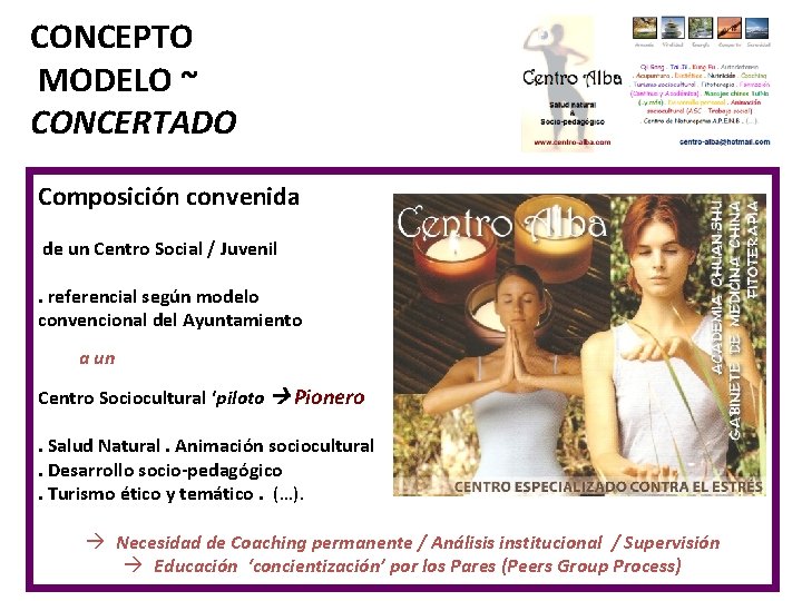 CONCEPTO MODELO ~ CONCERTADO Composición convenida de un Centro Social / Juvenil. referencial según