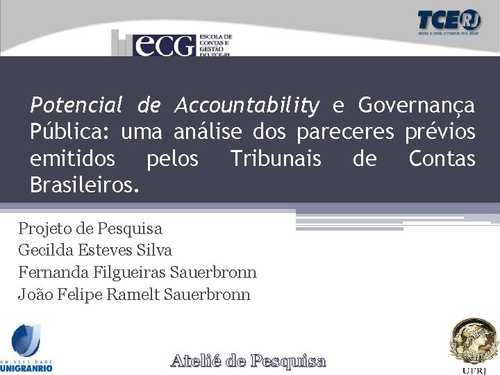 Potencial de Accountability e Governança Pública: uma análise dos pareceres prévios emitidos pelos Tribunais