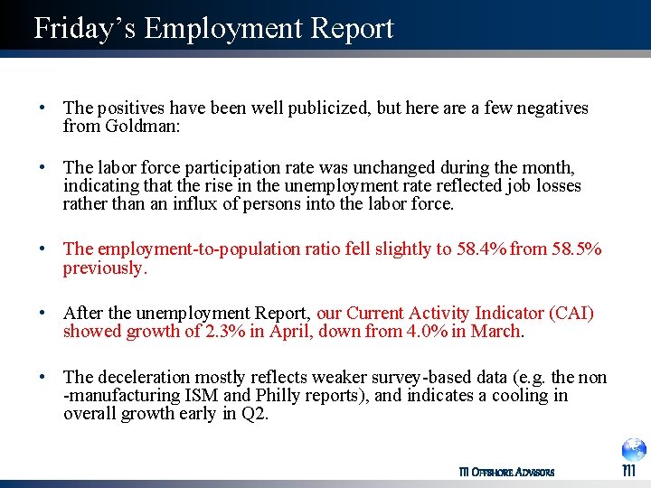 Friday’s Employment Report • The positives have been well publicized, but here a few