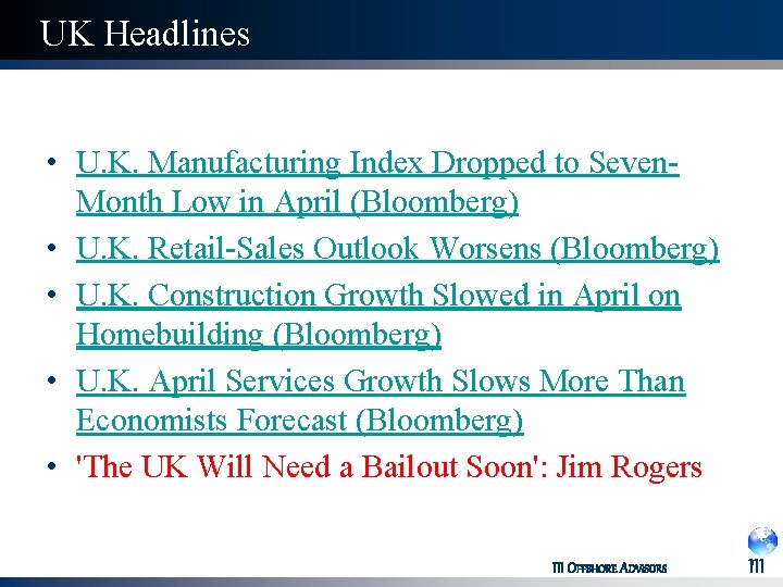 UK Headlines • U. K. Manufacturing Index Dropped to Seven. Month Low in April