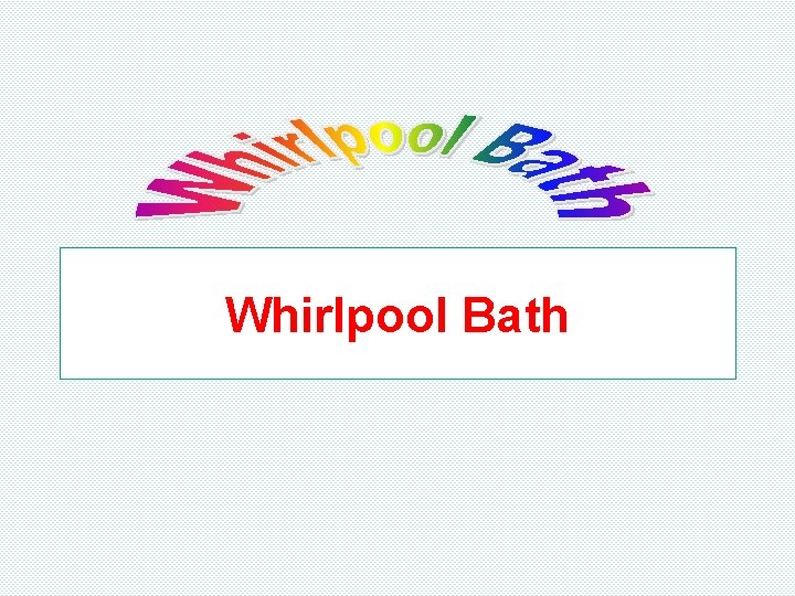 Whirlpool Bath 