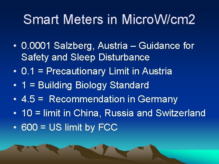 Smart Meters in Micro. W/cm 2 • 0. 0001 Salzberg, Austria – Guidance for