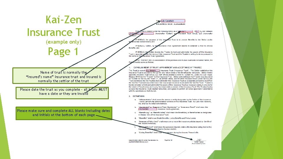 Kai-Zen Insurance Trust (example only) Page 1 Name of trust is normally the “Insured’s