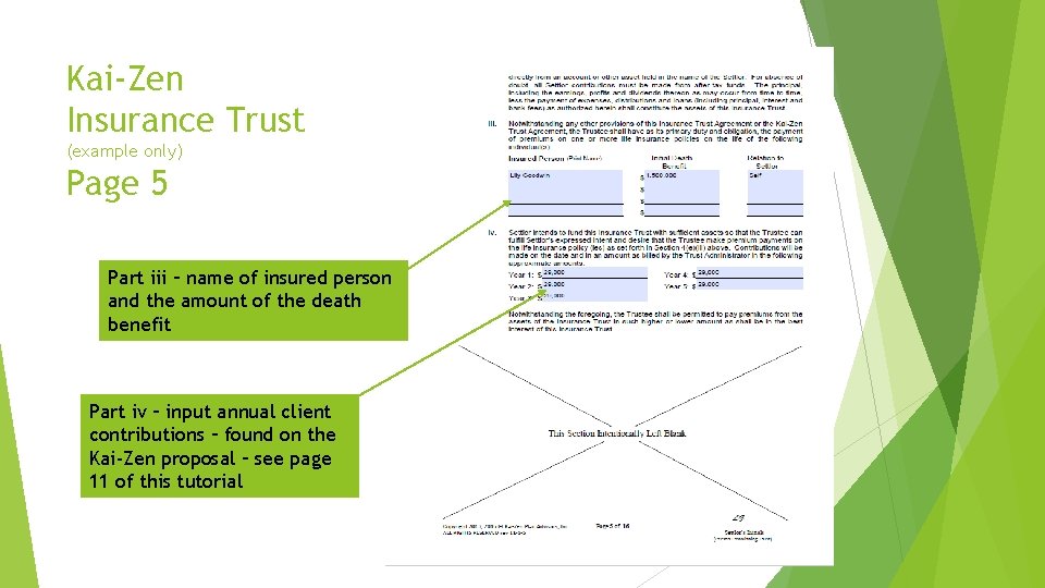 Kai-Zen Insurance Trust (example only) Page 5 Part iii – name of insured person