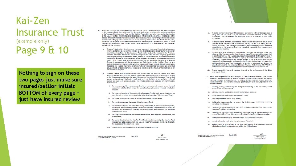 Kai-Zen Insurance Trust (example only) Page 9 & 10 Nothing to sign on these