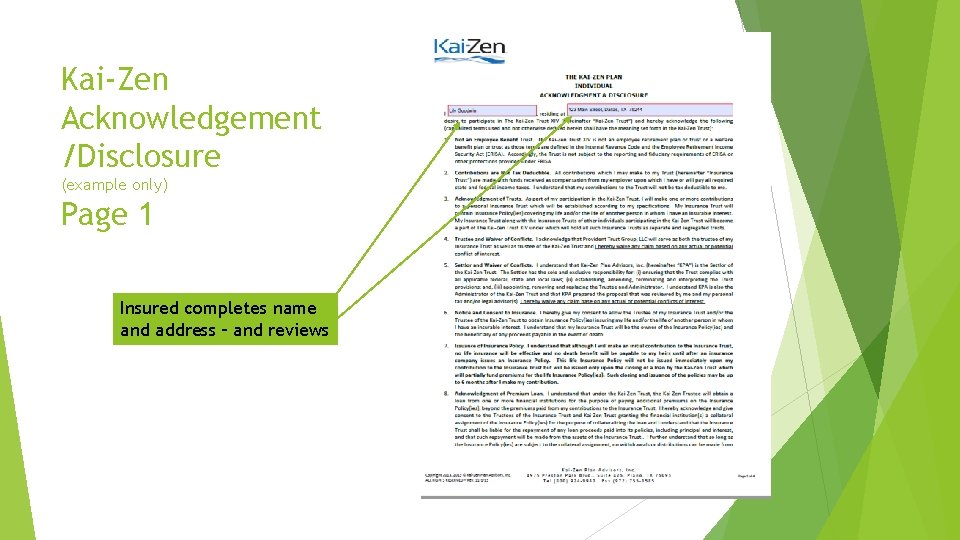 Kai-Zen Acknowledgement /Disclosure (example only) Page 1 Insured completes name and address – and