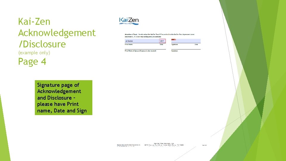 Kai-Zen Acknowledgement /Disclosure (example only) Page 4 Signature page of Acknowledgement and Disclosure –