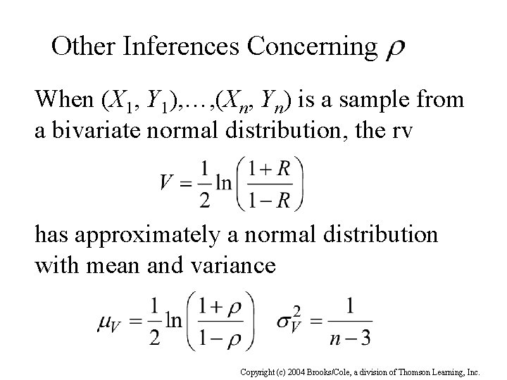 Other Inferences Concerning When (X 1, Y 1), …, (Xn, Yn) is a sample