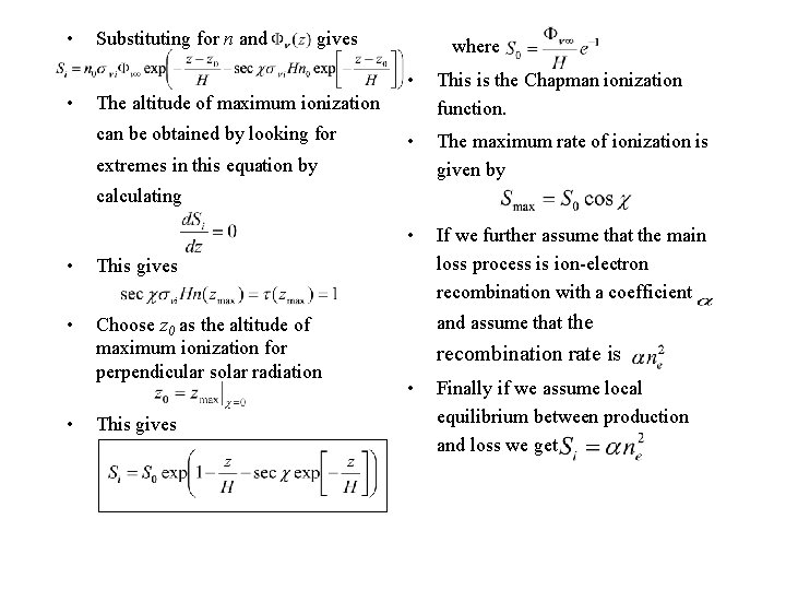  • • Substituting for n and gives where • This is the Chapman