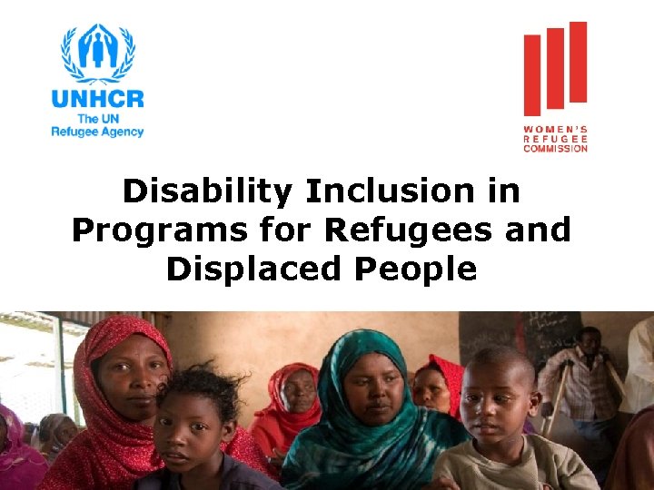 Disability Inclusion in Programs for Refugees and Displaced People 