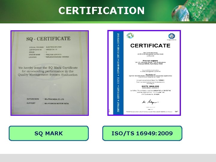 CERTIFICATION SQ MARK ISO/TS 16949: 2009 