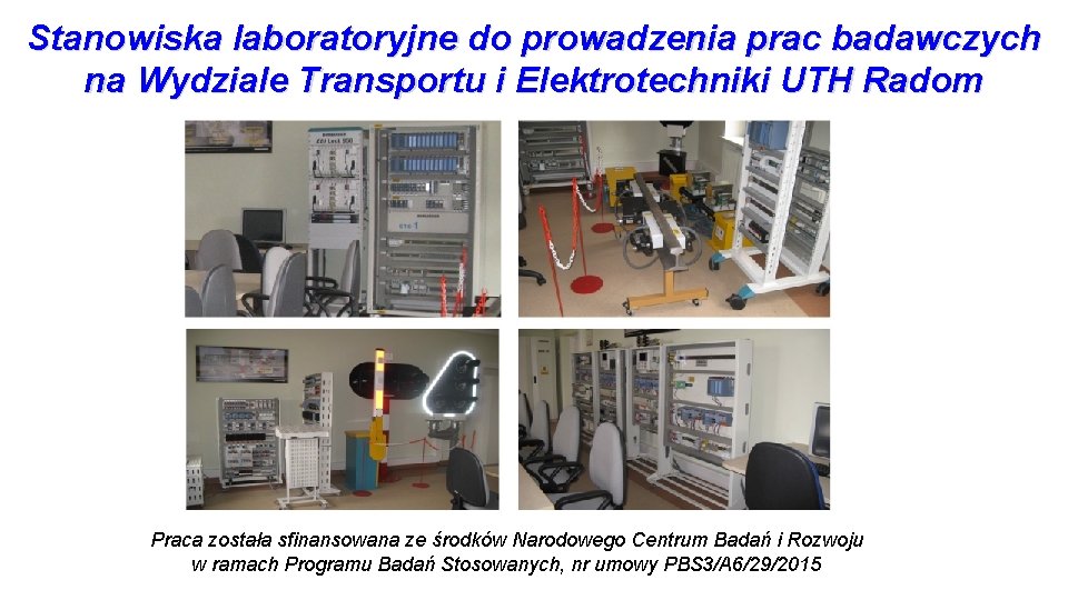 Stanowiska laboratoryjne do prowadzenia prac badawczych na Wydziale Transportu i Elektrotechniki UTH Radom Praca