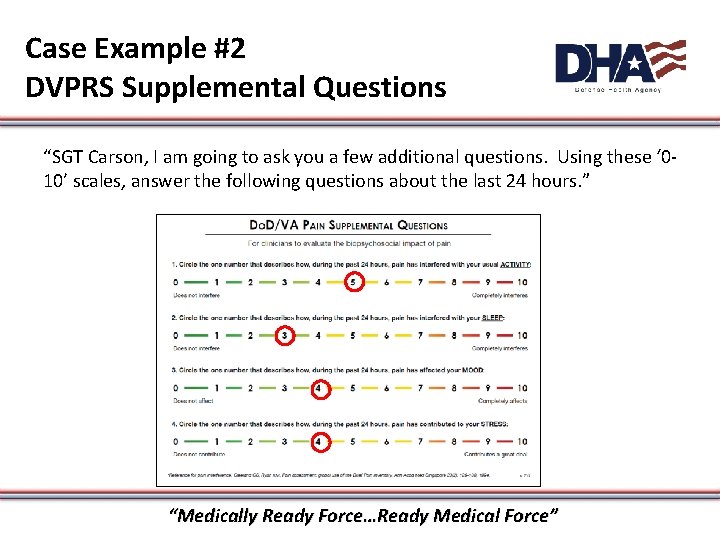 Case Example #2 DVPRS Supplemental Questions “SGT Carson, I am going to ask you