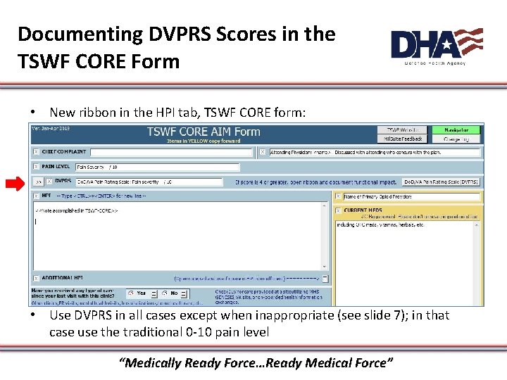 Documenting DVPRS Scores in the TSWF CORE Form • New ribbon in the HPI
