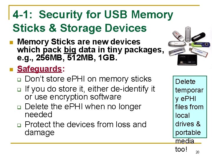 4 -1: Security for USB Memory Sticks & Storage Devices n n Memory Sticks