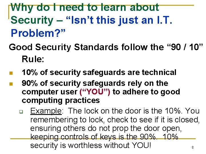 Why do I need to learn about Security – “Isn’t this just an I.