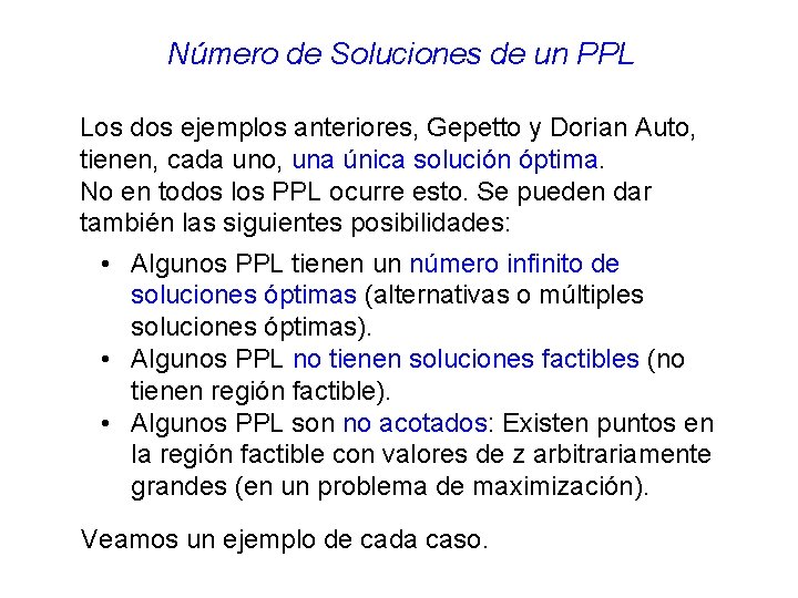 Número de Soluciones de un PPL Los dos ejemplos anteriores, Gepetto y Dorian Auto, Número de Soluciones de un PPL Los dos ejemplos anteriores, Gepetto y Dorian Auto,