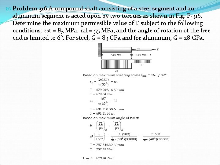 Problem 316 A compound shaft consisting of a steel segment and an aluminum