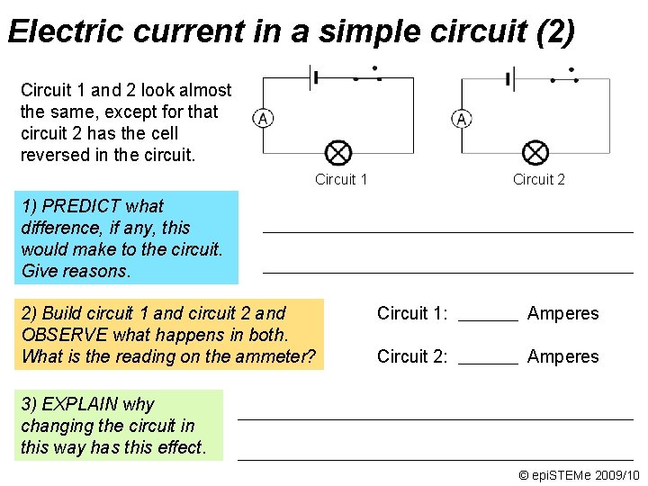 Electric current in a simple circuit (2) Circuit 1 and 2 look almost the