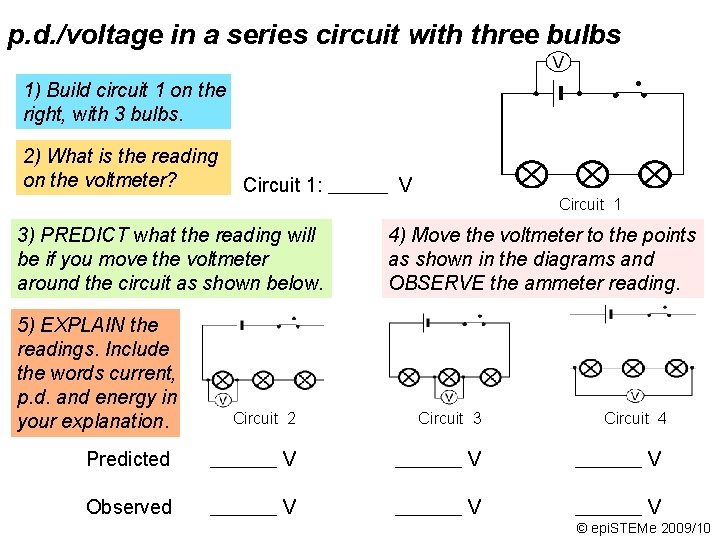 p. d. /voltage in a series circuit with three bulbs 1) Build circuit 1