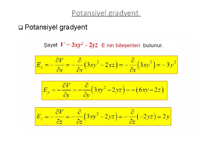 Potansiyel gradyent q Potansiyel gradyent 