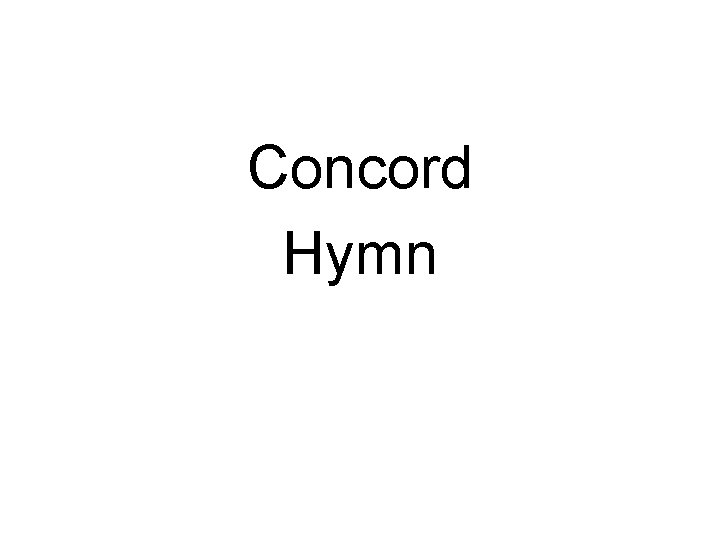 Concord Hymn 