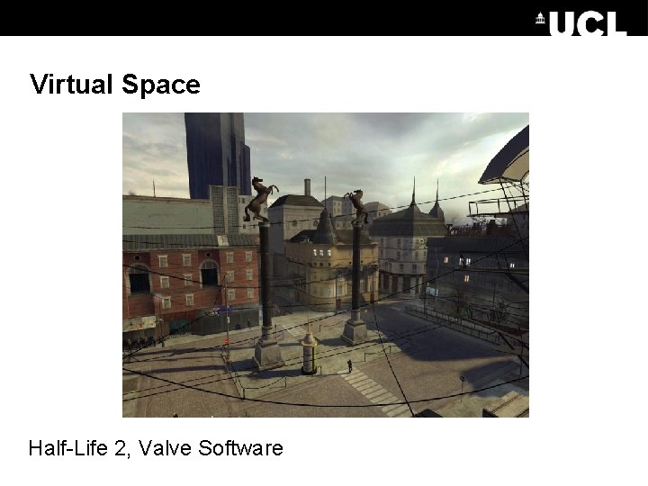 Virtual Space Half-Life 2, Valve Software 