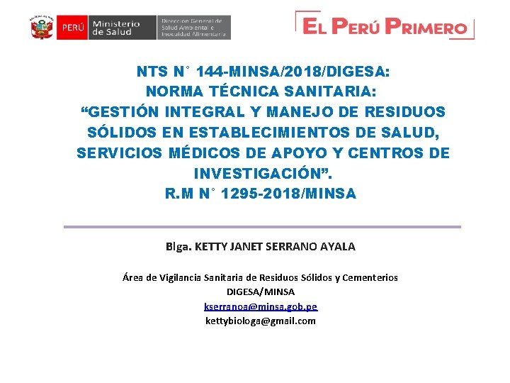 NTS N° 144 -MINSA/2018/DIGESA: NORMA TÉCNICA SANITARIA: “GESTIÓN INTEGRAL Y MANEJO DE RESIDUOS SÓLIDOS