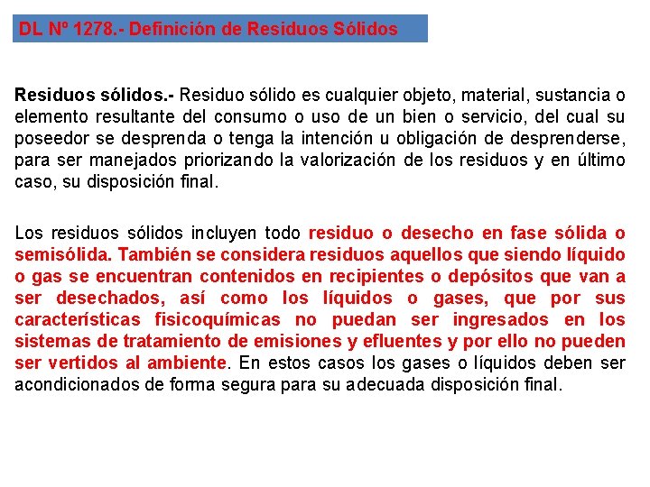 DL Nº 1278. - Definición de Residuos Sólidos LEY GENERAL E R. S. N°