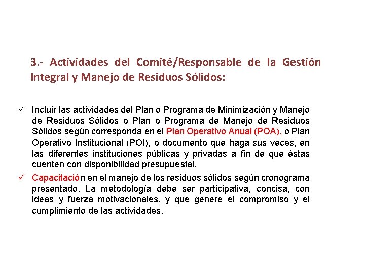 3. - Actividades del Comité/Responsable de la Gestión Integral y Manejo de Residuos Sólidos: