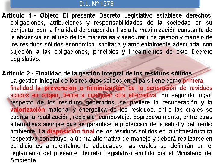 D. L. Nº 1278 Artículo 1. - Objeto El presente Decreto Legislativo establece derechos,