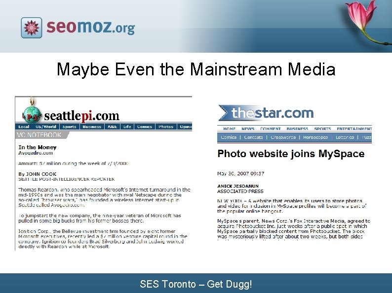 Maybe Even the Mainstream Media SES Toronto – Get Dugg! 