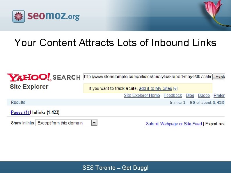 Your Content Attracts Lots of Inbound Links SES Toronto – Get Dugg! 