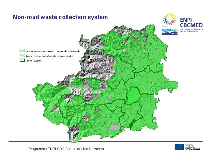 Non-road waste collection system Il Programma ENPI CBC Bacino del Mediterraneo 