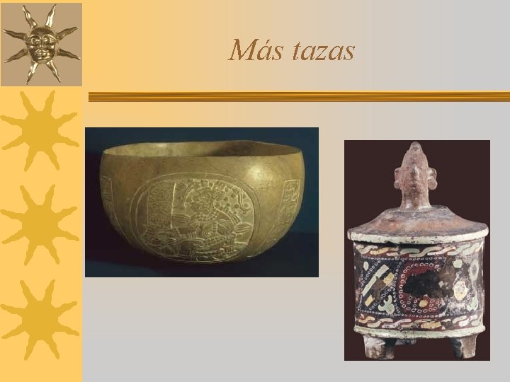 Más tazas 