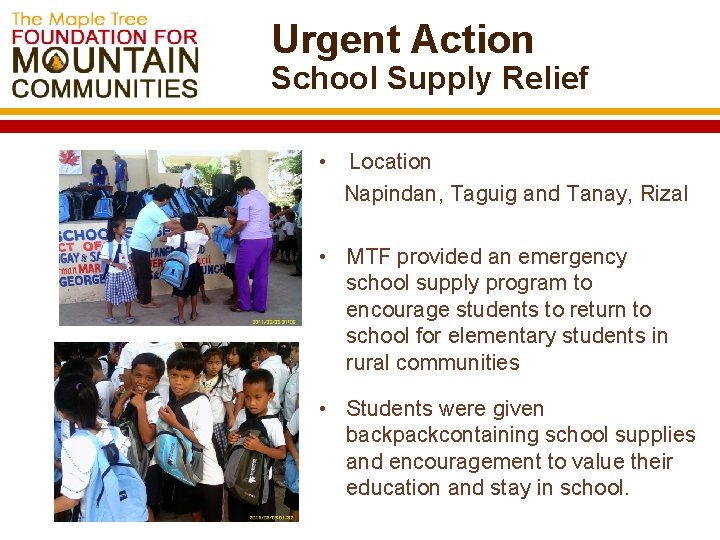 Urgent Action School Supply Relief • Location Napindan, Taguig and Tanay, Rizal • MTF