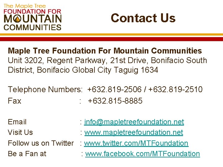 Contact Us Maple Tree Foundation For Mountain Communities Unit 3202, Regent Parkway, 21 st