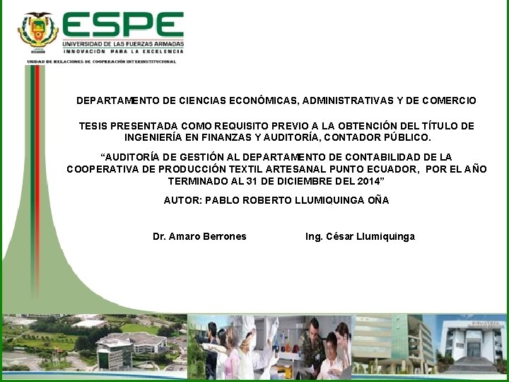 DEPARTAMENTO DE CIENCIAS ECONÓMICAS, ADMINISTRATIVAS Y DE COMERCIO TESIS PRESENTADA COMO REQUISITO PREVIO A