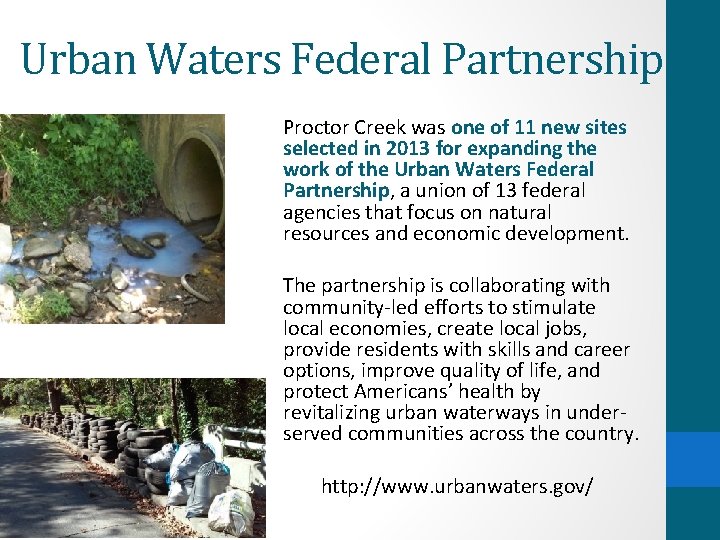 Urban Waters Federal Partnership Proctor Creek was one of 11 new sites selected in