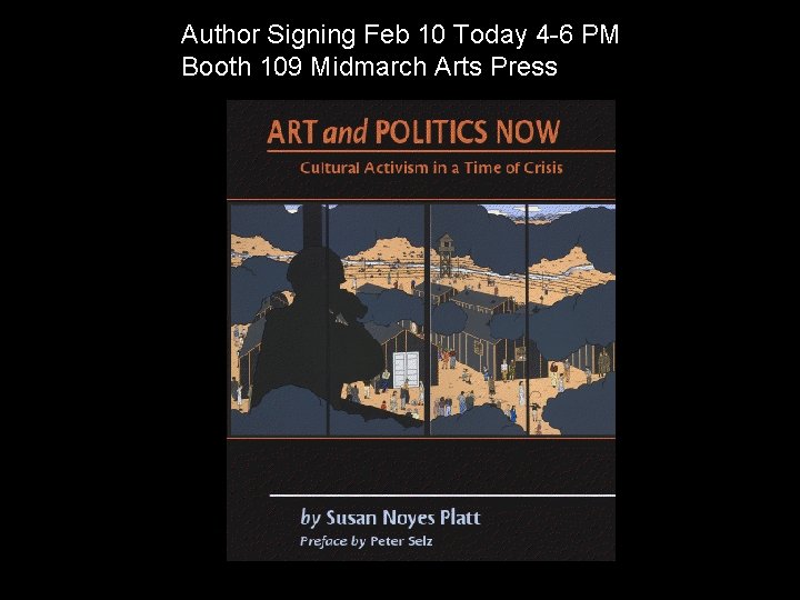 Author Signing Feb 10 Today 4 -6 PM Booth 109 Midmarch Arts Press 