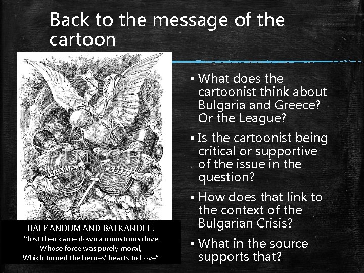 Back to the message of the cartoon ▪ What does the cartoonist think about