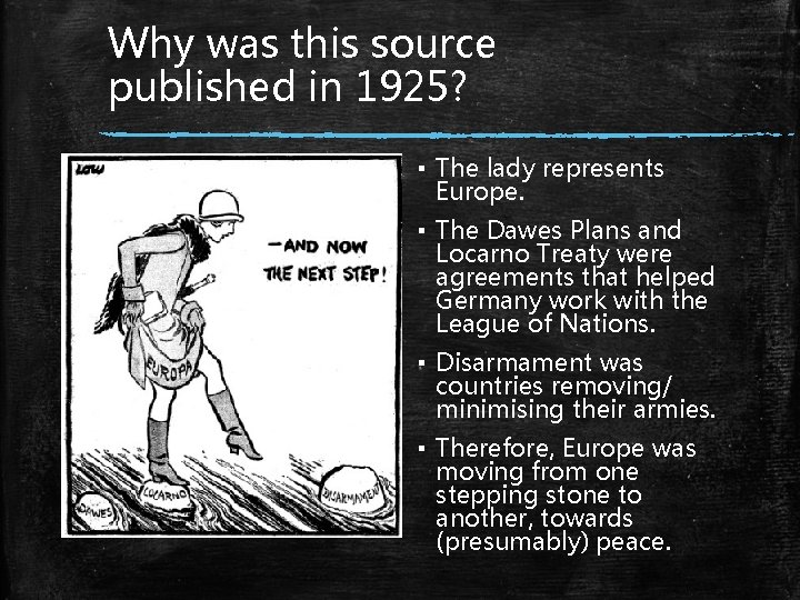 Why was this source published in 1925? ▪ The lady represents Europe. ▪ The
