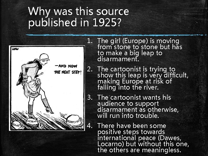 Why was this source published in 1925? 1. The girl (Europe) is moving from