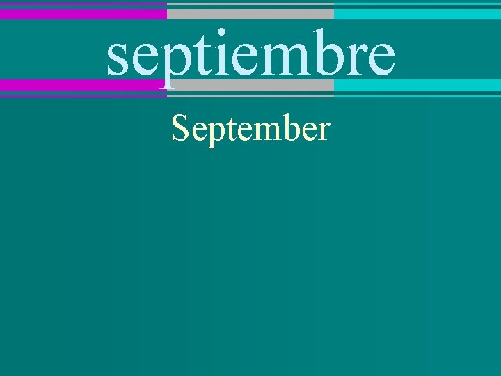 septiembre September 