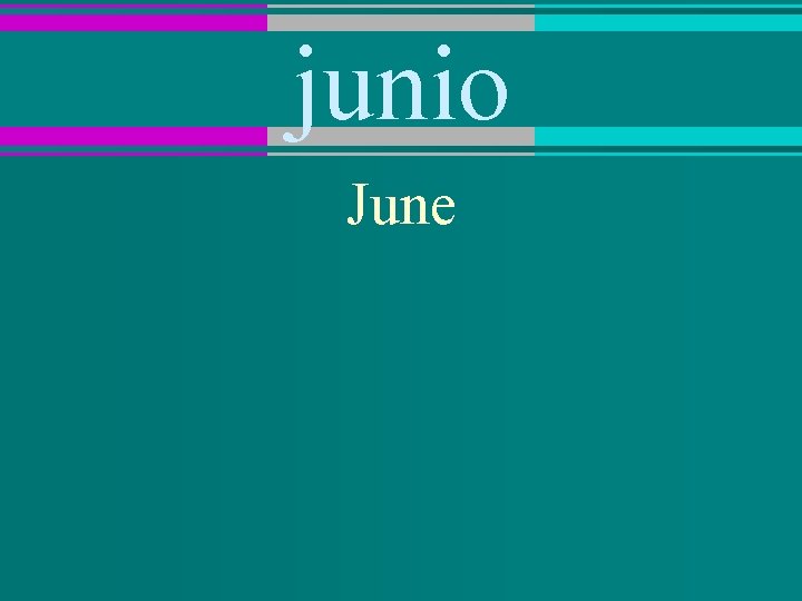 junio June 
