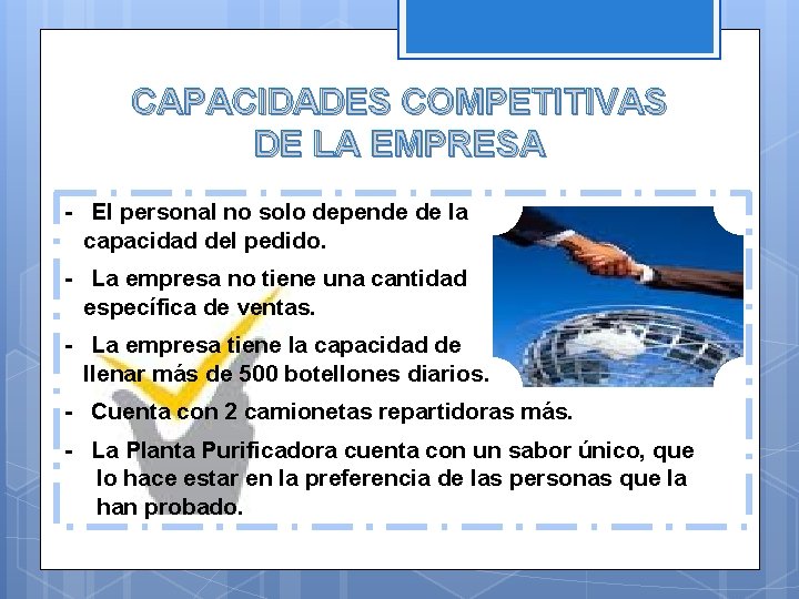CAPACIDADES COMPETITIVAS DE LA EMPRESA - El personal no solo depende de la capacidad
