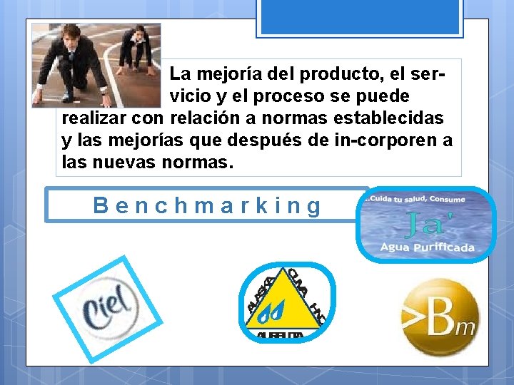 La mejoría del producto, el servicio y el proceso se puede realizar con relación