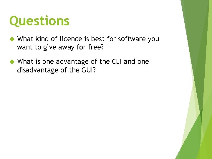 Questions What kind of licence is best for software you want to give away